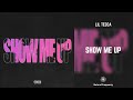 Lil Tecca - Show Me Up (432Hz)