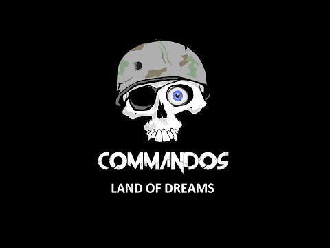 The Commandos - Land of Dreams