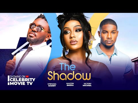 THE SHADOW - NIGERIAN MOVIE - STEFANIA BASSEY VICTORY MICHEAL MAICON - LATEST NOLLYWOOD MOVIE 2024