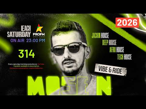 Mose N - Vibe & Ride #314 | Exclusive & Unreleased House Music