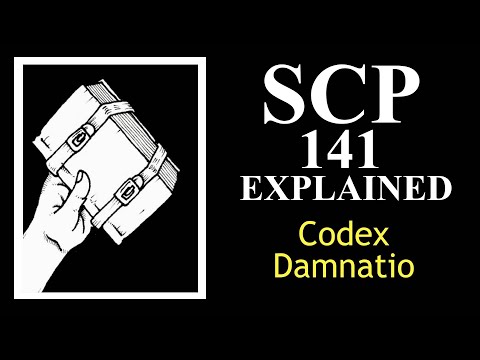SCP-141 Explained | Codex Damnatio | Special Containment Procedures | scp 141