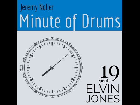Minute of Drums - Episode 19: Elvin Jones