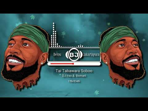 Lagu Acara Tiktok Terbaru || DJ Irax & Bsmart - Tai Tabawara Sohoo Remix