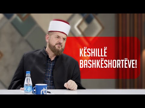 Këshillë bashkëshortëve! - Dr. Shefqet Krasniqi