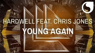Hardwell  Ft. Chris Jones - Young Again (Radio Edit)