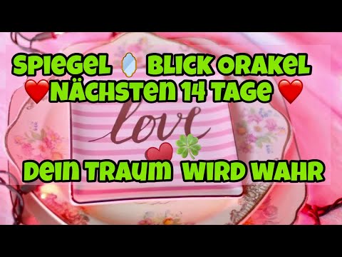 ☘️💖Spiegelblick💖☘️Orakel deine Träume werden wahr Gegenüber wird geweckt.#twinflame