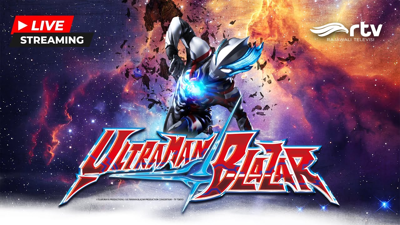 🔴LIVE | Ultraman Blazar RTV | Aura Blazar emang nggak ada lawan!