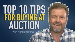 SAVE MONEY | Top 10 Tips for buying property at auction | Martin Roberts