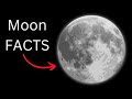 The Moon - Facts Everyone Should Know