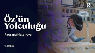 Tekstil Restoratörlüğü | Öz'ün Yolculuğu 9. Bölüm @trt2
