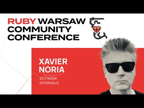 [EN] Zeitwerk Internals - Xavier Noria