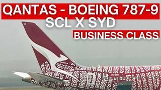TRIP REPORT | Qantas Airways - Boeing 787-9 - Santiago (SCL) to Sydney (SYD) | Business Class