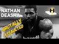 BEATEN FOR TRYING TO WORK | Nathan Deasha | Fouad Abiad's Real Bodybuilding Podcast / News
