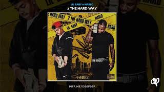 Lil Baby &amp; Marlo - Big Tymers [2 The Hard Way]