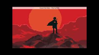 Good Old War   Part of Me