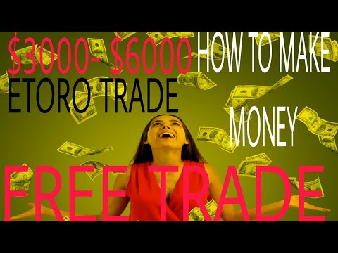 $3000- $6000| From each successful trade / how to make money with ETORO TRADE COPY 2023
