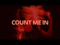 THEY. - Count Me In // Lyrics