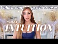 How To UNLOCK Your Intuition Psychic Senses POWERFUL