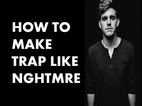 Trap Tutorial #4 FL Studio 11[Rl Grime, NGHTMRE, SNAVS Style]