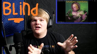 Galactic Cowboys - blind [reaction]