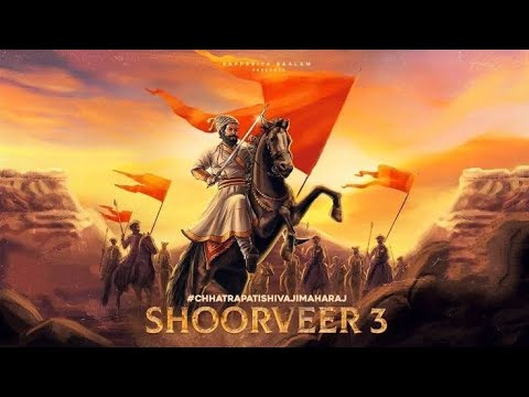 SHOORVEER 3 -A Tribute To Chhatrapati Shivaji Maharaj | The Tej Tilak Talwar Shivaji Song | New song