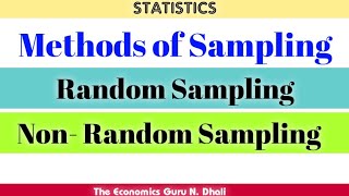 Methods of Sampling । Random Sampling and Non - Random Sampling l Statistics