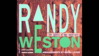 Randy Weston - The Spirit of Our Ancestors (1991)