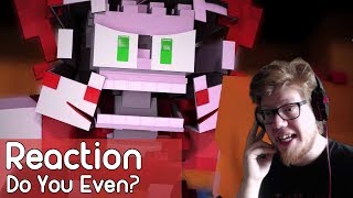 Do You Even? - Minecraft FNAF SL Musicvideo REACTI