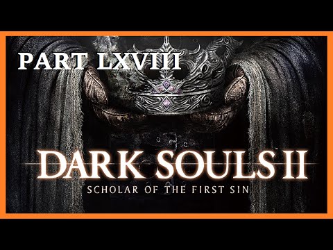 Dark Souls II: Scholar of the First Sin Part 68 (1080p 60fps)