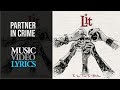 Lit - Partner in Crime (Lyrics)