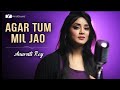 Agar Tum Anurati Roy Acoustic Cover Hindi Sound Unplugged