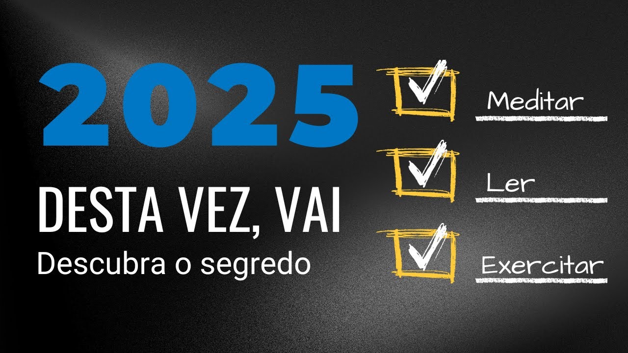 Por que suas promessas de Ano Novo sempre falham (e como fazer 2025 ser diferente)