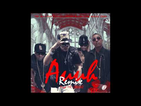 Mr. Javy The Flow Ft. Pacho & Cirilo Y Angel Doze - Auuh (Official Remix)