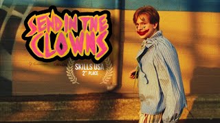 “SEND IN THE CLOWNS” - Award Winning Short Film (SKILLS USA, Digital Cinema Production 2026)