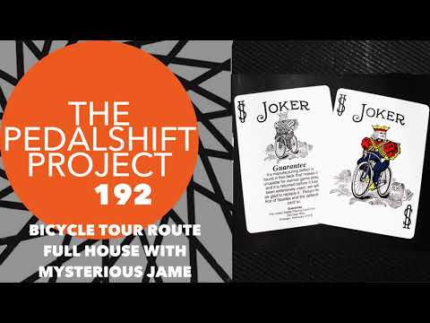 The Pedalshift Project 192: Bicycle Tour Route Full House