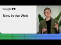 What S New In The Web Google I O 24