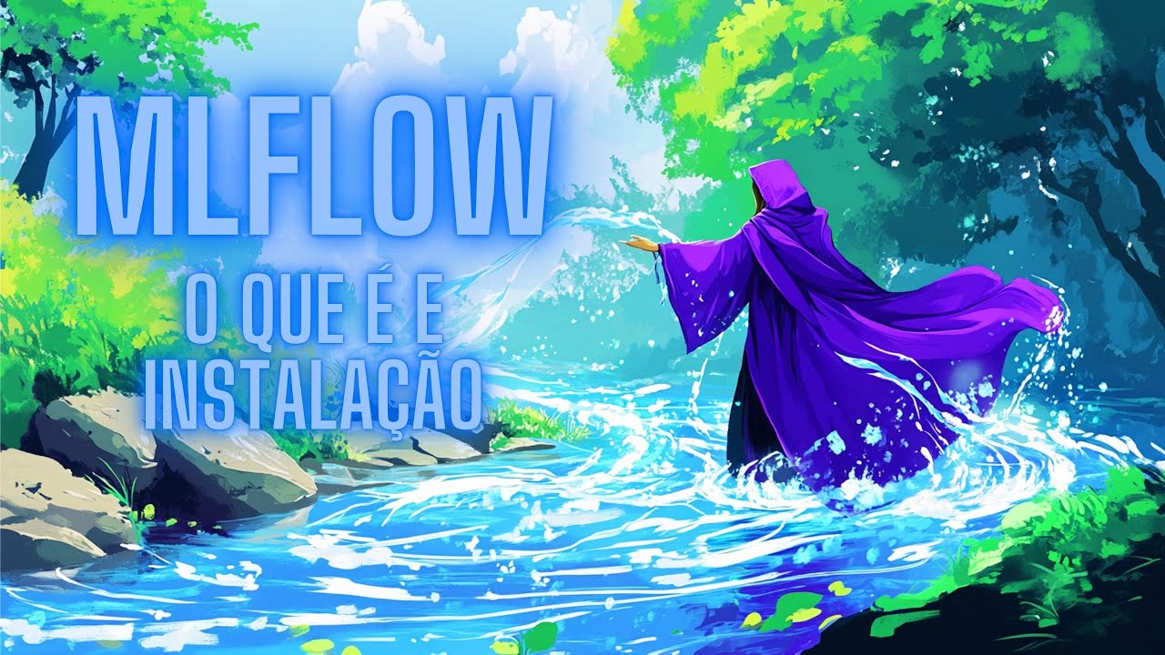 o que é MLFLOW e como INSTALAR