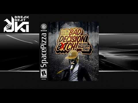 Bad Legs - Bad Decision Bitch (Basstyler Remix) SPACE PIZZA Records