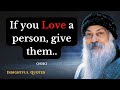 OSHO Quotes That Will Help To Guide In Your Life Or Love