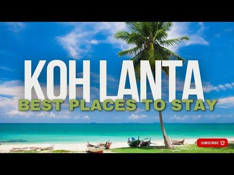 🌴 Ultimate Where to stay in Koh Lanta Accomodation Guide 2024: Best Area for Every Traveler! 🏝️