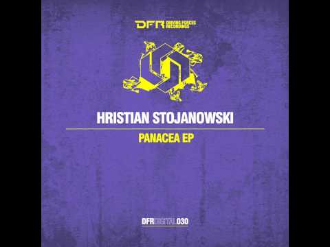 Hristian Stojanowski - Panacea [DRIVING FORCES]