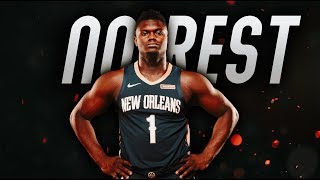 Zion Williamson Mix - &quot;No Rest&quot; ᴴᴰ (Duke Highlights 2018)