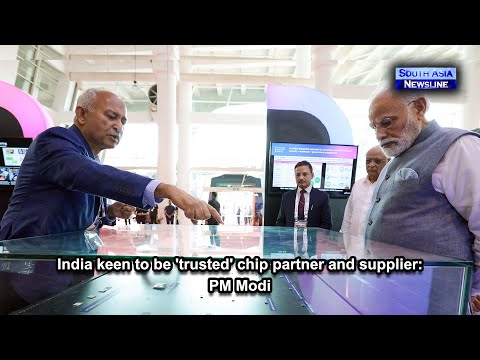 India keen to be 'trusted' chip partner and supplier PM Modi