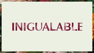 Inigualable (No One Beside)