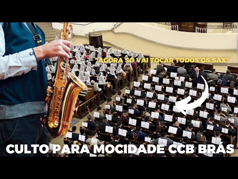 ENCARREGADO CHAMA TODOS OS SAX NO CULTO PARA MOCIDADE CCB BRÁS 03/09 HINO CCB 326 (Silvano de Leme)