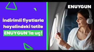 İndirimli uçak biletleri ENUYGUN'da! 💚