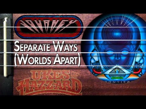 Separate Ways (Worlds Apart) (Journey) arranged for Uke & Banjo!