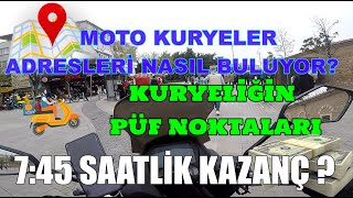KURYELİĞİN PÜF NOKTALARI - ADRESLERİ NASIL BULUYORUZ ? #motovlog #moto
