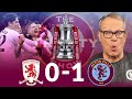 FA Cup Round 3 | Middlesbrough vs Aston Villa | The Holy Trinity Show | Episode 152