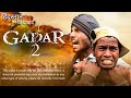 Gadar 2 Short Film 2023 Best Action Scenes GADAR 2 Official Video 1080p In Hindi